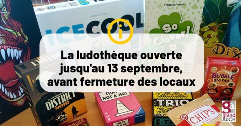 Auch : Ludothèque ouverte jusqu’au 13 septembre