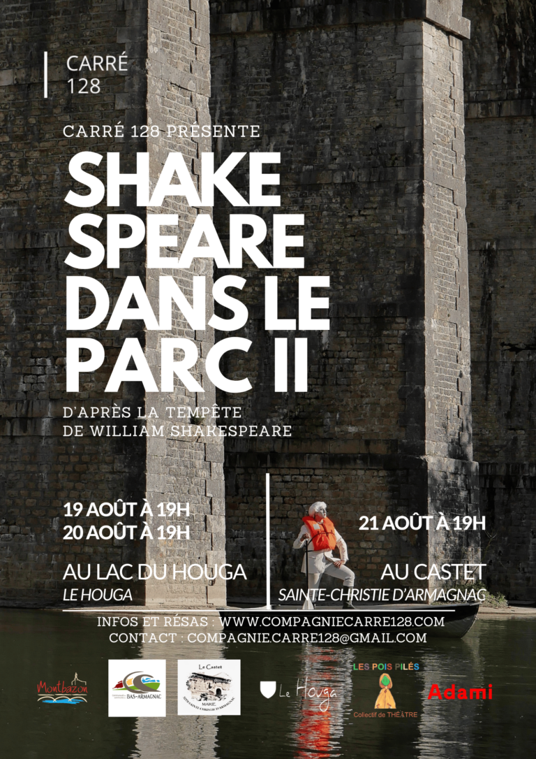 La compagnie Carré 128 remet Shakespeare à l’honneur avec une nouvelle création estivale : Shakespeare dans le parc II – La Tempête.