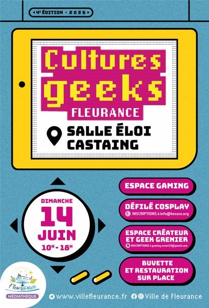 Cultures geek : en route pour la 4ème édition !